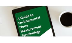 A Guide to Environmental Noise Measurement Terminology