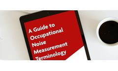 A Guide to Occupational Noise Measurement Terminology