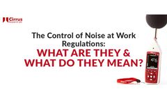 The Control of Noise at Work Regulations: What are they and what do they mean?