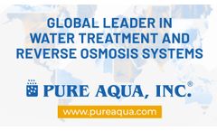 Why Choose Pure Aqua, Inc. for Industrial Reverse Osmosis & Water Treatment?