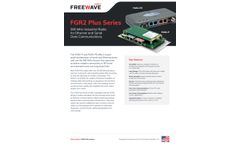 FreeWave - Model FGR2 Plus Series - 900 MHz Industrial Radio for Ethernet and Serial Data Communications  - Brochure