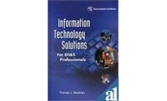 Information Technology Solutions for EH&S Professionals