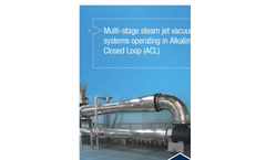 Multi-stage steam jet vacuum systems operating in Alkaline Closed Loop (ACL)