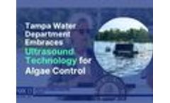 The Tampa Water Department Embraces Ultrasound Technology for Algae Control | USA