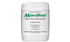 Micro-Blaze - Non-Formulated Non-Toxic Microbial Agent