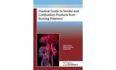 Practical Guide to Smoke and Combustion Products from Burning Polymers