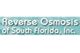 Reverse Osmosis of South Florida, Inc.