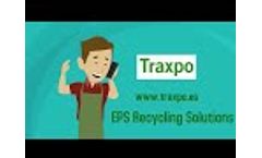 EPS Recycling - Expanded Polystyrene Recycling Traxpo Video