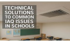 New Educational Video Highlights Technical Solutions to Common IAQ Issues in Schools