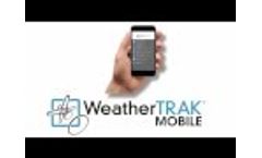 WeatherTRAK Mobile 2 - App Overview Video