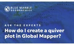 Ask The Experts: How do I create a quiver plot in Global Mapper? - Video