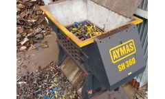 Aymas - Model SH - Double Shaft Shredder