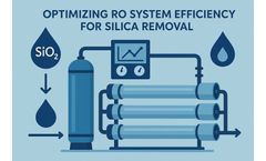 Optimizing RO System Efficiency for Silica Removal