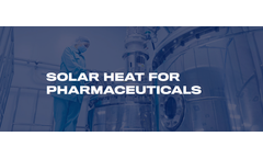 Solar Heat Solutions for Pharmaceutical  Industry