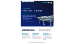 FlexTrack - Model A-Series - Full Line of Utility-Scale Solar Tracker - Datasheet