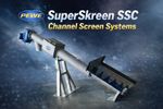 SuperSkreen® SSC Channel Screen Systems By PEWE