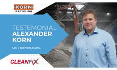 Testimonial Korn Recycling - Cleanfix - Video