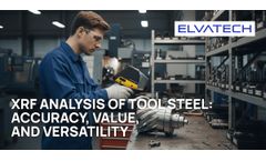 XRF Analysis of Tool Steel: Accuracy, Value, and Versatility