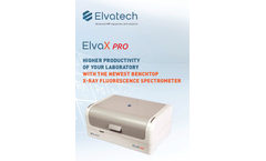 ElvaX Pro The Next Generation Benchtop X-ray Fluorescence Analyzer - Brochure