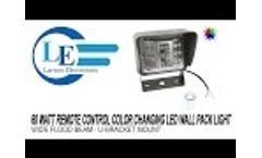 60 Watt Remote Control Color Changing LED Wall Pack Light - Wide Flood Beam - U-Bracket Mount  Video