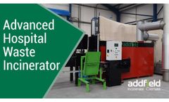 Hands on With the Advanced MP500, Hospital/Medical Waste Incinerator - Video