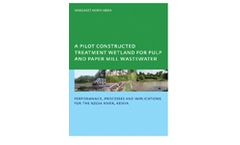 A Pilot Constructed Treatment Wetland for Pulp and Paper Mill Wastewater: Performance, Processes and Implications for the Nzoia River, Kenya UNESCO-IHE PhD