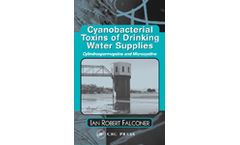 Cyanobacterial Toxins of Drinking Water Supplies