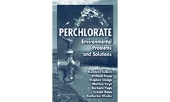 Perchlorate: Environmental Problems and Solutions