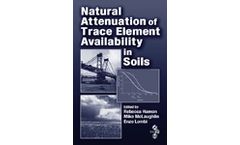 Natural Attenuation of Trace Element Availability in Soils