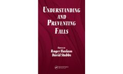Understanding and Preventing Falls: An Ergonomics Approach
