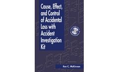 Cause, Effect, and Control of Accidental Loss with Accident Investigation Kit