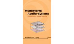 Multilayered Aquifier Systems: Fundamentals and Applications