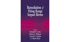Remediation of Firing Range Impact Berms