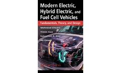 Modern Electric, Hybrid Electric, and Fuel Cell Vehicles: Fundamentals, Theory, and Design