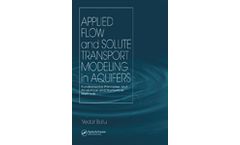 Applied Flow and Solute Transport Modeling in Aquifers: Fundamental Principles and Analytical and Numerical Methods