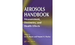 Aerosols Handbook: Measurement, Dosimetry, and Health Effects