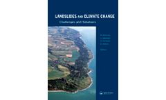 Landslides and Climate Change: Challenges and Solutions: Proceedings of the International Conference on Landslides and Climate Change, Ventnor, Isle of Wight, UK, 21–24 May 2007