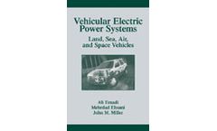 Vehicular Electric Power Systems: Land, Sea, Air, and Space Vehicles