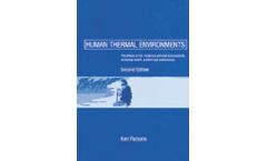Human Thermal Environments: The Effects of Hot, Moderate, and Cold Environments on Human Health, Comfort and Performance, Second Edition