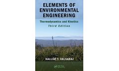 Elements of Environmental Engineering: Thermodynamics and Kinetics, Third Edition
