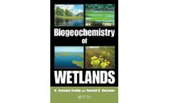 Biogeochemistry of Wetlands: Science and Applications