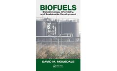 Biofuels: Biotechnology, Chemistry, and Sustainable Development