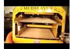 Mudslayer Overview 2013 Video