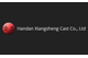 Handan Xiangsheng Cast Co., Ltd.