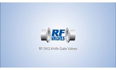 RF-SKG Knife Gate Valves - Video