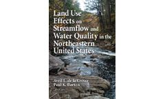 Land Use Effects on Streamflow and Water Quality in the Northeastern United States