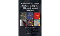 Multispectral Image Analysis Using the Object-Oriented Paradigm