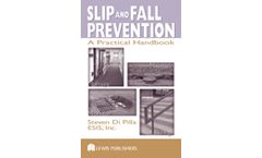 Slip and Fall Prevention: A Practical Handbook
