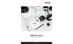 Motic - Model SMZ-160 - Binocular, No Light Professional-Quality Stereo Microscope -Brochure