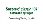 Socorex classic 187 automatic syringes: Converting Tubing to Vial Feeding - Video